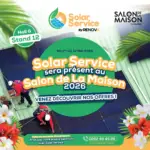 Affiche Solar Service présent au Salon de la Maison 2026 à La Réunion, Hall G stand 12, du 1er au 10 mai