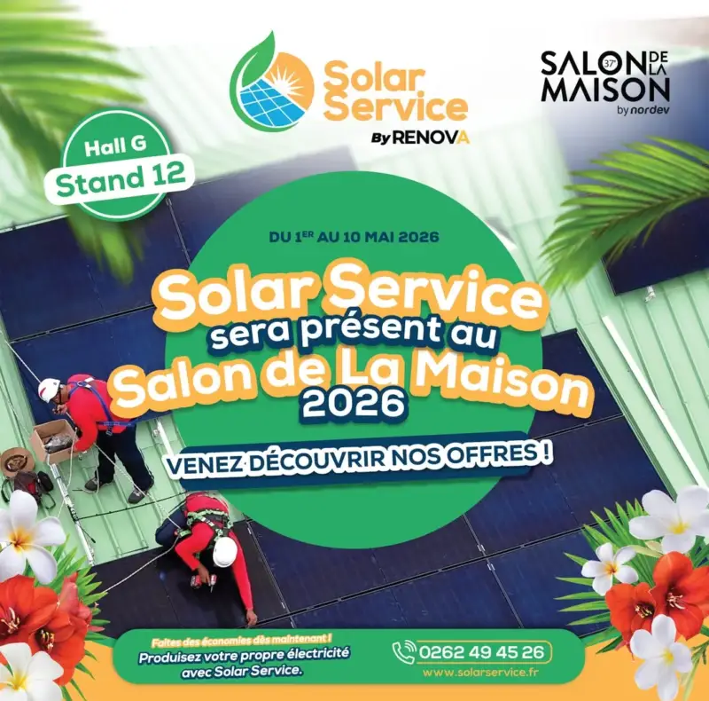 Affiche Solar Service présent au Salon de la Maison 2026 à La Réunion, Hall G stand 12, du 1er au 10 mai