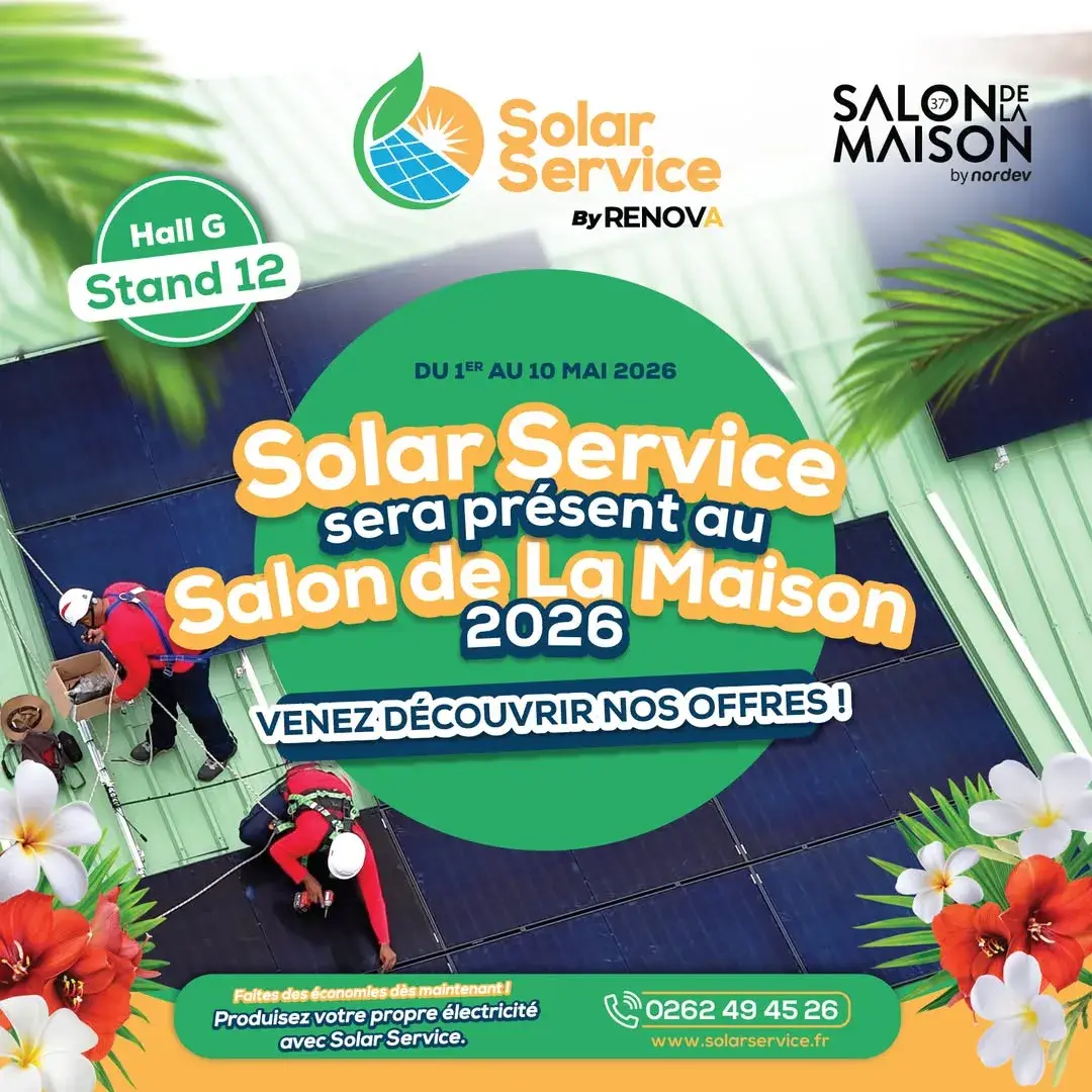 Affiche Solar Service présent au Salon de la Maison 2026 à La Réunion, Hall G stand 12, du 1er au 10 mai